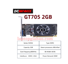 VGA PCWINMAX GT705 2GB DDR3 tm - Bh 01 tháng