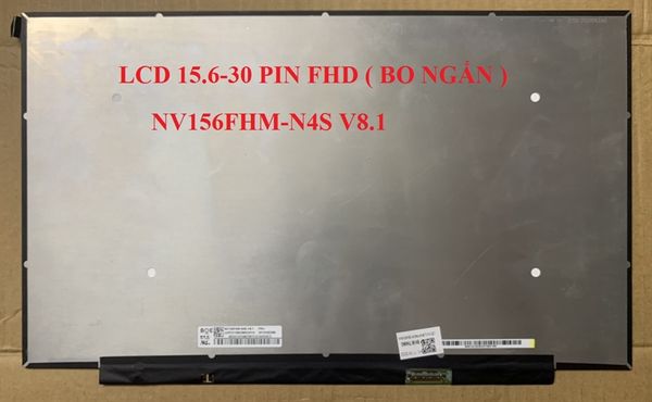 LCD 15.6-30P SLIM FHD BOARD NGẮN-BH06 THÁNG
