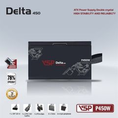 NGUỒN VSP DELTA P450W 450W - BH 12 THÁNG