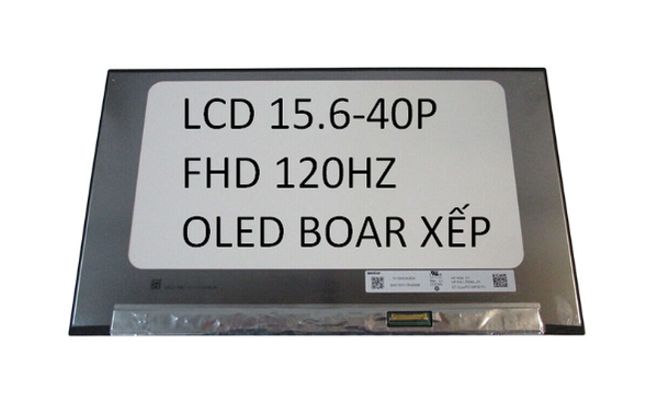 LCD 15.6-40P QHD 120HZ BOAR XẾP OLED - BH 3TH