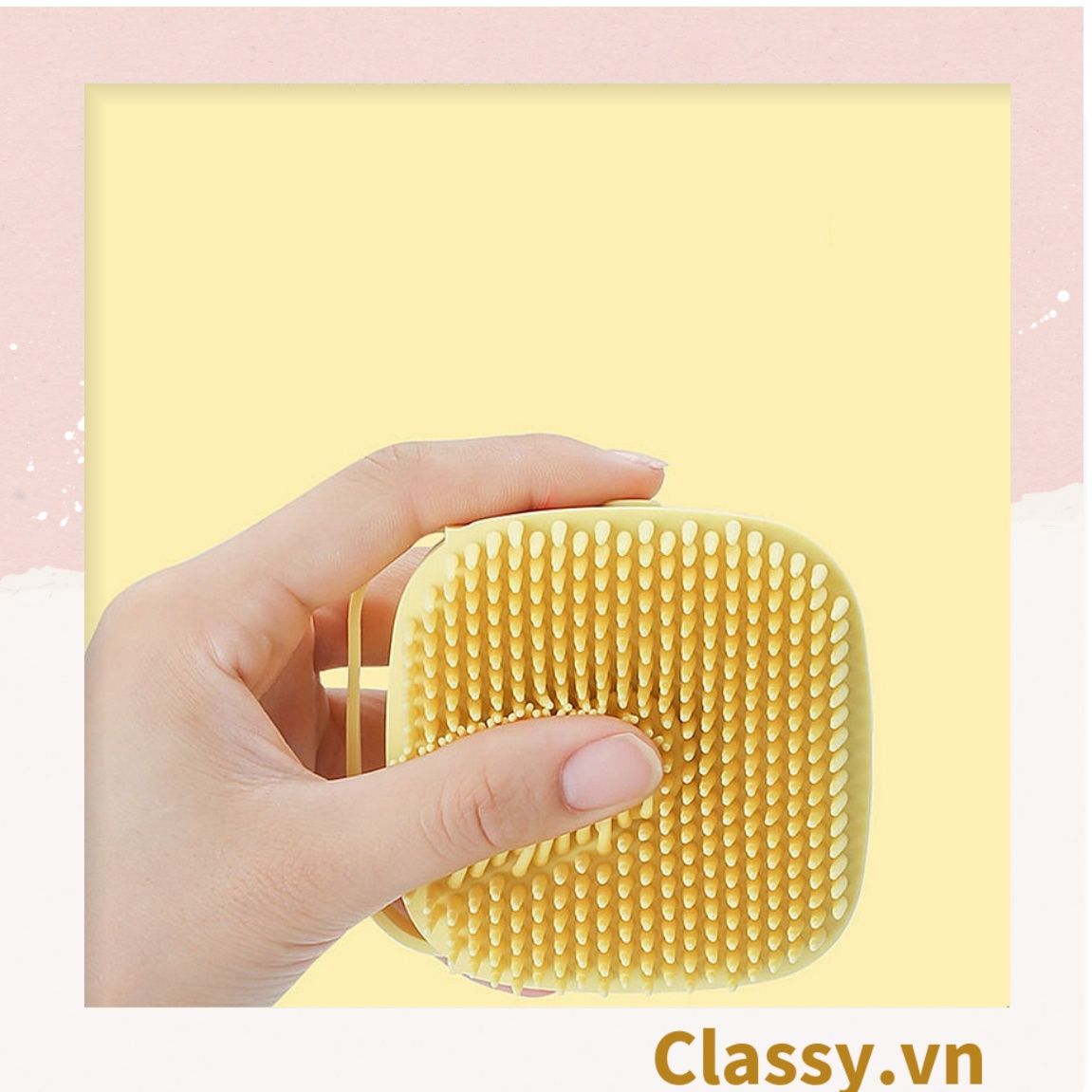  [GIAO HÀNG 7-25 NGÀY]  Classy Bàn chải tắm silicon tạo bọt matxa, đầu lông mềm mại PK1424 