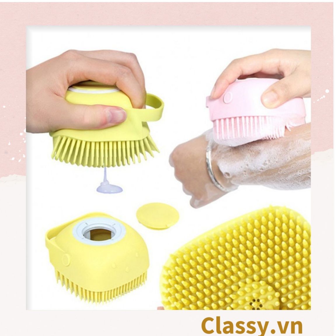  [GIAO HÀNG 7-25 NGÀY]  Classy Bàn chải tắm silicon tạo bọt matxa, đầu lông mềm mại PK1424 