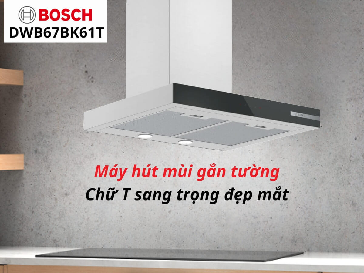 Máy hút mùi Bosch DWB67BK61T