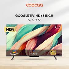 Google Smart Tivi Coocaa 4K 65 Inch 65Y72