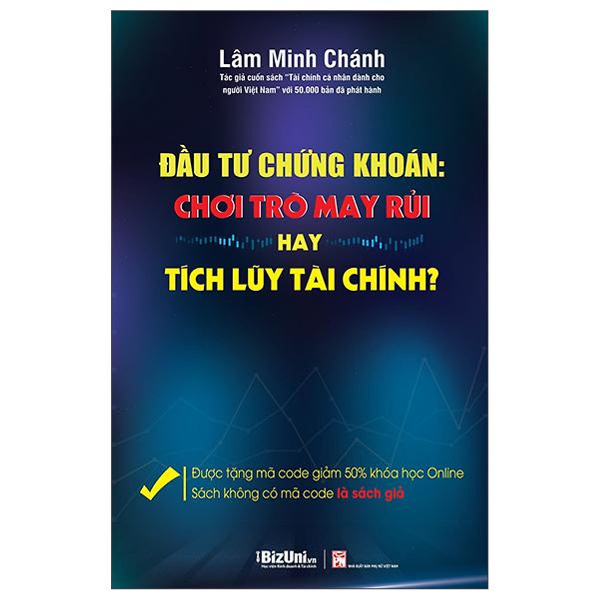  Đầu Tư Chứng Khoán: Chơi Trò May Rủi Hay Tích Lũy Tài Chính 