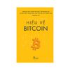  Hiểu về Bitcoin 