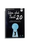  Làm Chủ Tuổi 20 