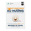  Tư Duy Giao Dịch Theo Xu Hướng 
