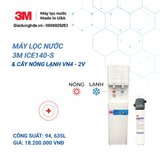 (II) Cây Lọc Nước Nóng Lạnh 3M Vn4-2V (Sử Dụng 3M Ice140-S)
