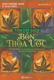 Sách - Bốn Thỏa Ước - Tác giả Janet Mills, don Miguel Ruiz 