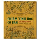  Sách - Chiêm Tinh Học Cơ Bản - Tác giả Kris Brandt Riske, M.A 