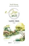  SÁCH - Làm mới vườn tâm - Tác giả Suối Thông 