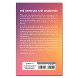  Sách - Thế Mạnh Của Tuổi Trung Niên - Arthur C. Brooks 