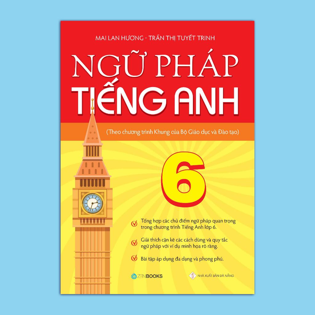  SÁCH - Ngữ pháp tiếng Anh lớp 6 (Theo CT Khung của Bộ GD&ĐT) 