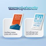  Combo Sách - Trưởng Thành Cùng Nỗi Cô Đơn + 30 Tuổi - Mọi Thứ Chỉ Mới Bắt Đầu (Bộ-Lẻ) 