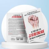  SÁCH: Sự Trỗi Dậy Của Chủ Nghĩa Xã Hội Công Nghệ - The Rise Of Technosocialism - Brett King & Dr. Richard Petty 