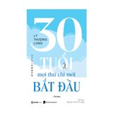  Combo Sách - Trưởng Thành Cùng Nỗi Cô Đơn + 30 Tuổi - Mọi Thứ Chỉ Mới Bắt Đầu (Bộ-Lẻ) 