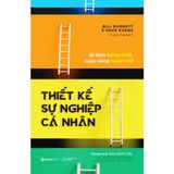  Sách - Thiết kế sự nghiệp cá nhân - Tác giả Bill Burnett , Dave Evans 