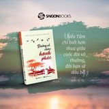  Sách - Đường Về Chân Hạnh Phúc - Tác giả: Như Nhiên Thích Tánh Tuệ 