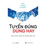  SÁCH - Tuyển đúng dùng hay - Bùi Xuân Phong 