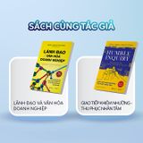  SÁCH - Giao tiếp khiêm nhường - Thu phục nhân tâm - Tác giả Edgar H. Schein , Peter A. Schein 