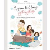  SÁCH: Cùng con định hướng nghề nghiệp (Tái bản) 