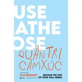  Sách - Quản Trị Cảm Xúc - Tác giả Naz Beheshti 