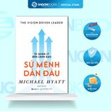  Sách - Từ quản lý đến lãnh đạo – Sứ mệnh dẫn đầu 