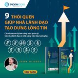  SÁCH: Nhà lãnh đạo đáng tin cậy (The trust executive) - Tác giả John Blakey 