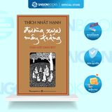 Trọn Bộ Những Quyển Sách Hay Nhất Của Thiền Sư Thích Nhất Hạnh 