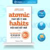  Sách - Atomic Habits - Thay Đổi Tí Hon, Hiệu Quả Bất Ngờ  - James Clear 