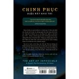  Sách - Chinh Phục Điều Bất Khả Thi - Steven Kotler 