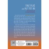  Sách - Trí Tuệ Của Sự Từ Bi - Victor Chan, Đức Đạt Lai Lạt Ma 