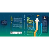  SÁCH: Nhà lãnh đạo đáng tin cậy (The trust executive) - Tác giả John Blakey 
