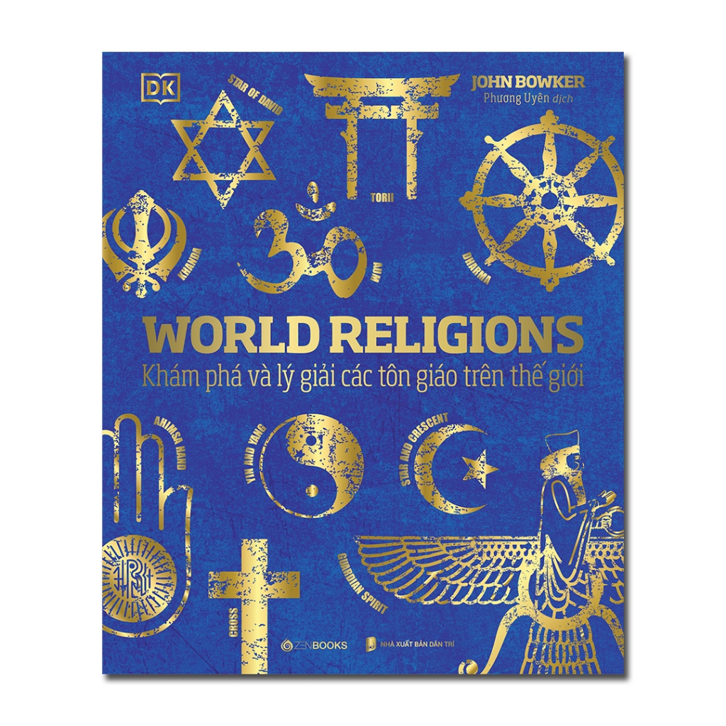  SÁCH - Tôn Giáo Thế Giới (World Religions) -Tác giả John Bowker 