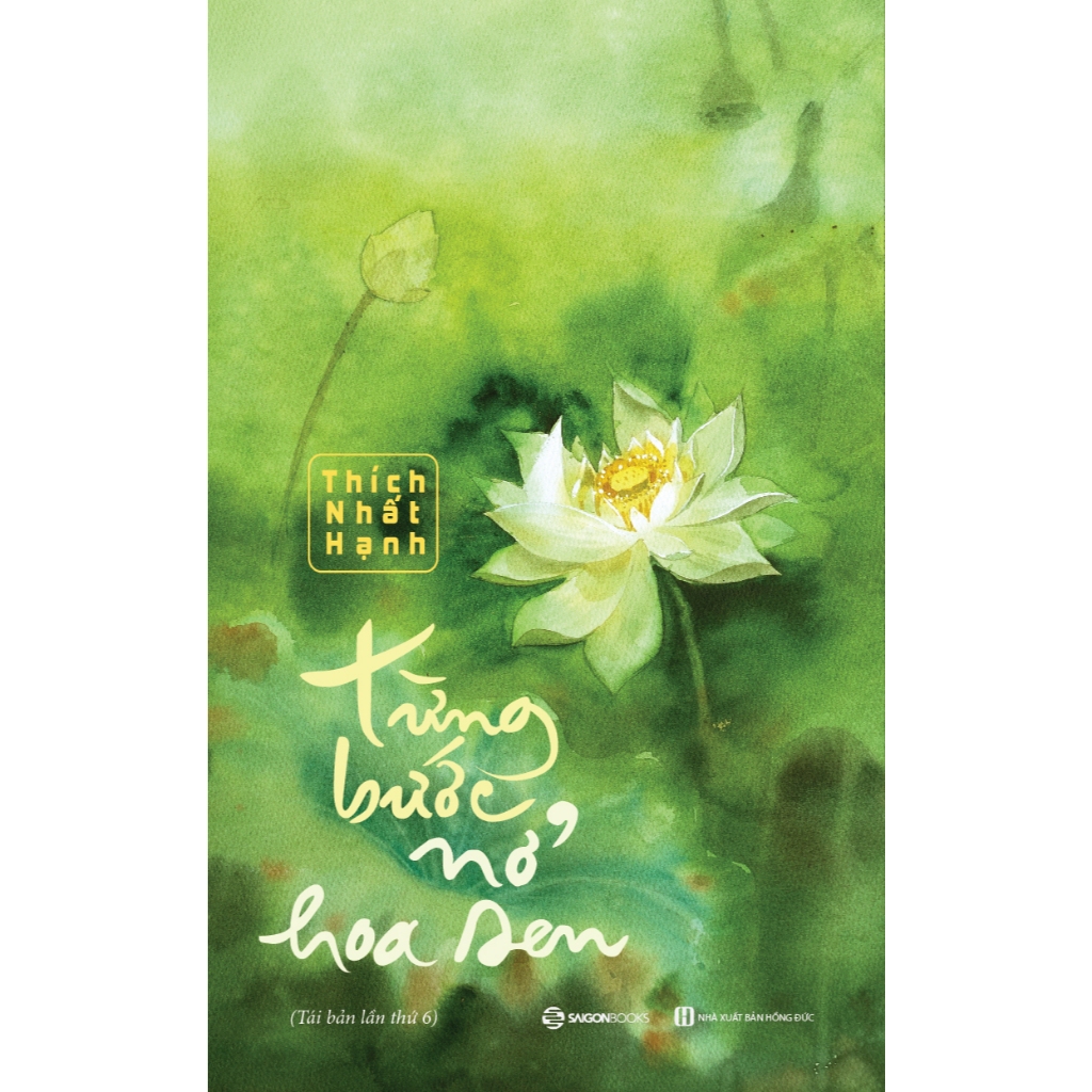  Sách - Từng bước nở hoa sen (TB 2024) - Thích Nhất Hạnh 