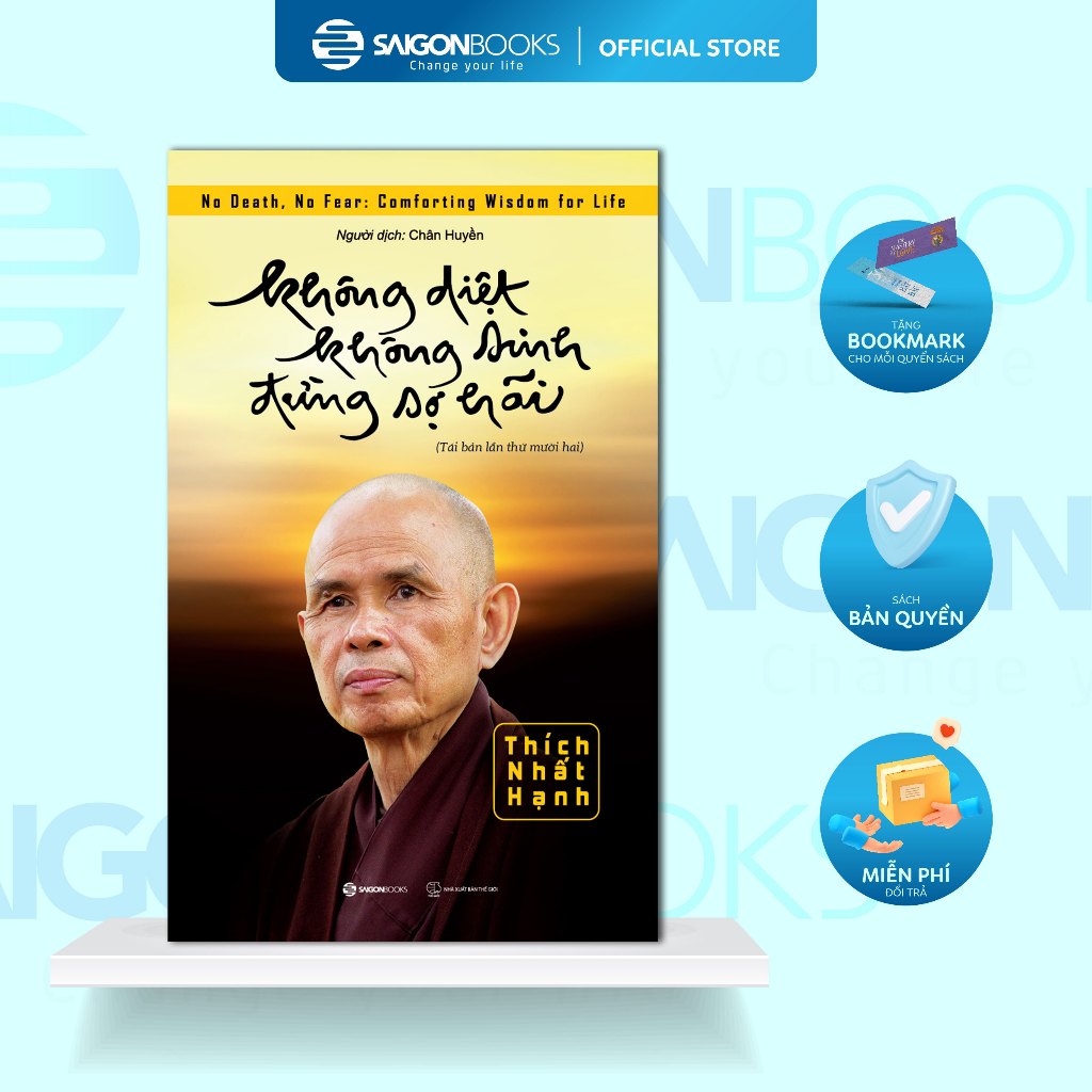  Sách - Không Diệt Không Sinh Đừng Sợ Hãi (Tái Bản) - Tác giả Thích Nhất Hạnh 