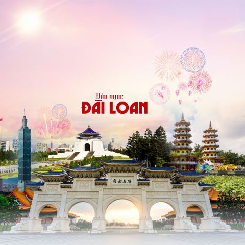 [TẾT 2025] ĐẢO NGỌC ĐÀI LOAN