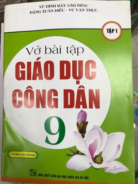 Vở bài tập GDCD 9 tập 1 NXB GD VN