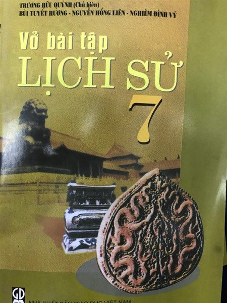 Vở bài tập lịch sử 7 NXB GD VN