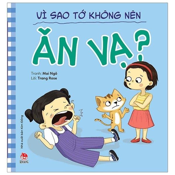 Vì sao tớ ko nên ăn vạ