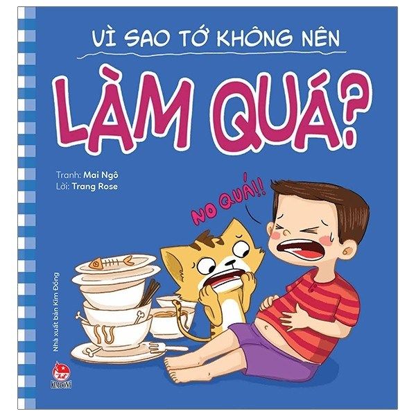 Vì sao tớ ko nên làm quá