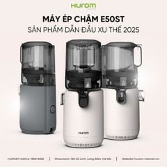  Máy ép chậm Hurom E50ST - Model 2025 