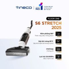  Máy hút bụi lau nhà Tineco Floor One Stretch S6 2025 không dây 20.000pa 