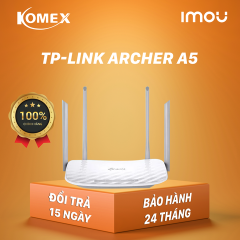 Tp-Link Archer A5 | Bộ Phát WiFi Hai Bằng Tần 2.4Ghz & 5.0Ghz Chuẩn AC1200 Cho Gia Đình
