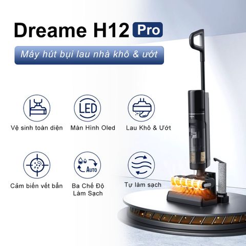 Máy Hút Bụi Lau Nhà Không Dây Dreame H12 Pro