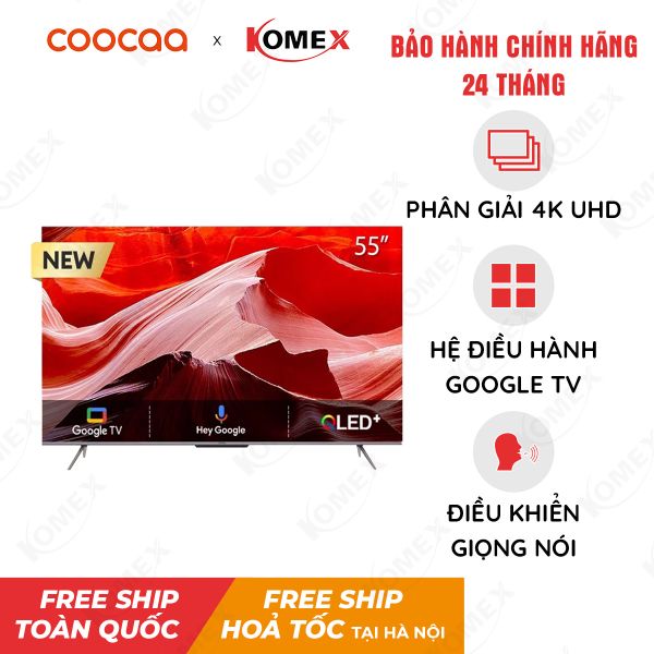 Smart Tivi Ultra HD 4K Coocaa 55 Inch 55Y72 - Hệ điều hành Google TV