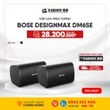  Loa Bose DesignMax DM6SE 