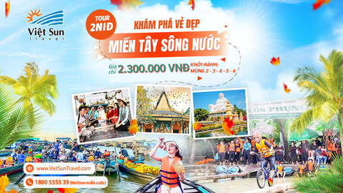 Tour Miền Tây 2N1Đ <br> (KH: Mùng 2 - 3 - 4 - 5 - 6)