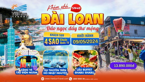 Tour Đài Loan 5N4Đ <br> (KH: 09/05/2024)